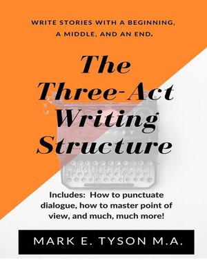cover image of The Three-Act Writing Structure
